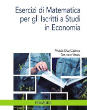 Portada de Esercizi di Matematica per gli Iscritti a Studi in Economia (Ebook)