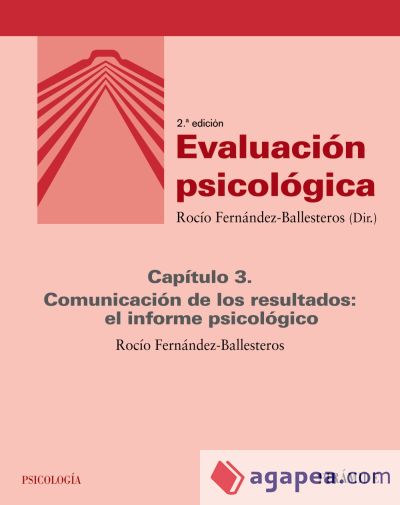 Evaluación psicológica 3: Comunicación de los resultados: el informe psicológico