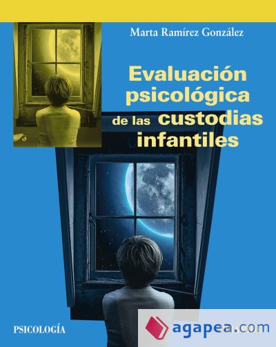Evaluación psicológica de las custodias infantiles