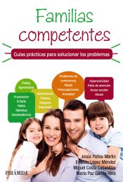 Portada de Familias competentes. Guías prácticas para solucionar los problemas