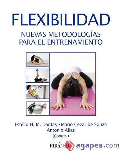 Flexibilidad: Nuevas metodologías para el entrenamiento