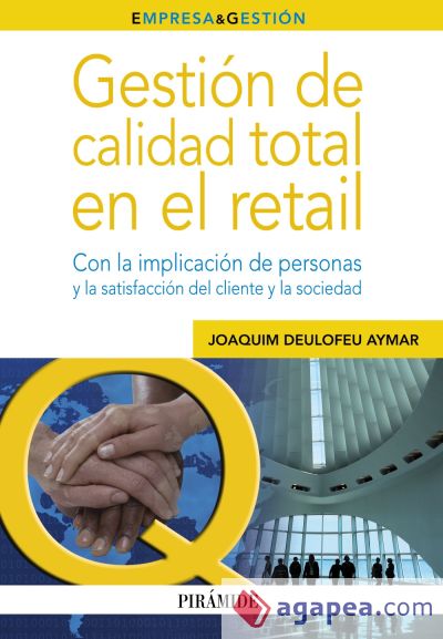 Gestión de calidad total en el retail