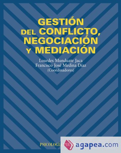 Gestión del conflicto, negociación y mediación