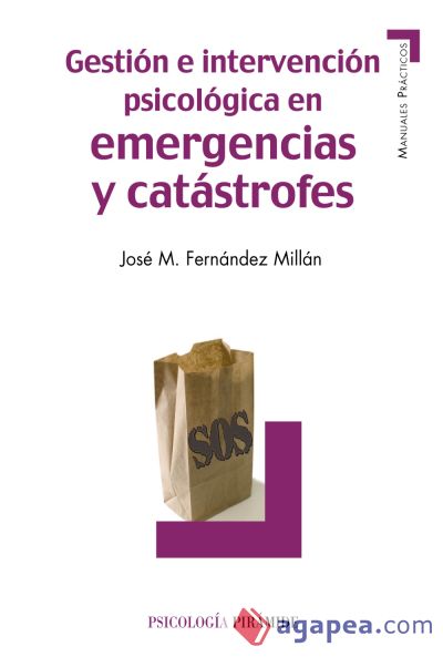 Gestión e intervención psicológica en emergencias y catástrofes (Ebook)