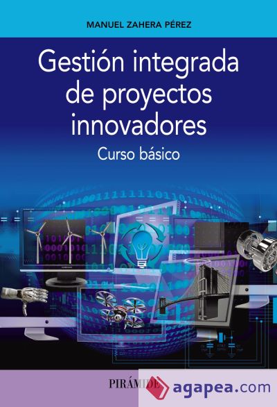 Gestión integrada de proyectos innovadores (Ebook)