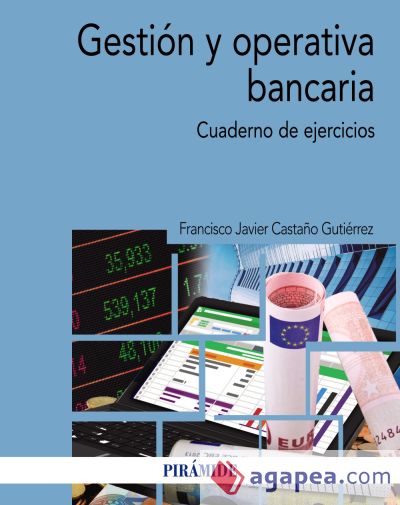 Gestión y operativa bancaria