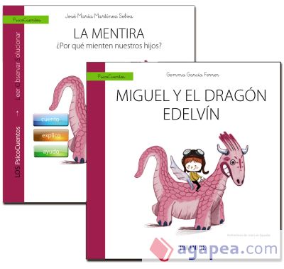 Guía: La mentira + Cuento: Miguel y el dragón Edelvín