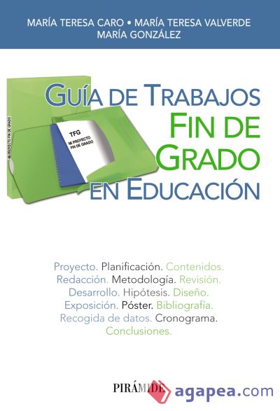 Guía de Trabajos Fin de Grado en Educación