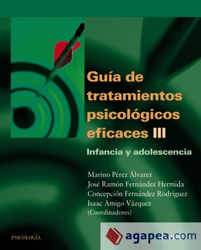 Guía de tratamientos psicológicos eficaces III (Ebook)