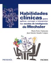 Portada de Habilidades clínicas para aplicar, corregir e interpretar las escalas de inteligencia de Wechsler (Ebook)