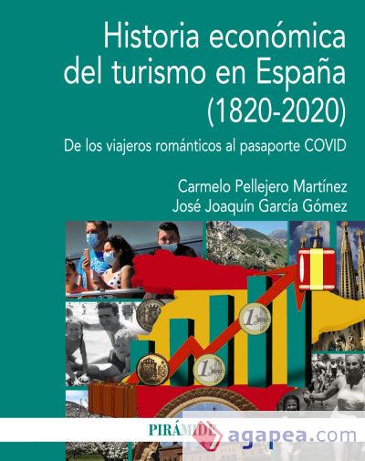 Historia económica del turismo en España (1820-2020)