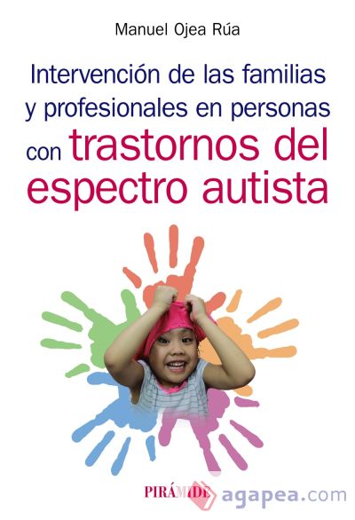 Intervención de las familias y profesionales en personas con trastornos del espectro autista