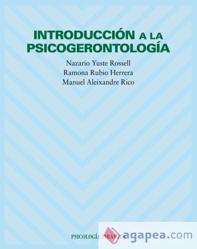 Introducción a la psicogerontología Introducción a la psicogerontología