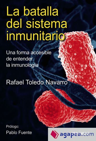 La batalla del sistema inmunitario