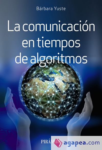 La comunicación en tiempos de algoritmos