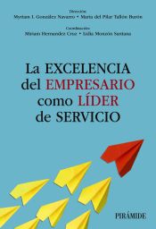 Portada de La excelencia del empresario como líder de servicio