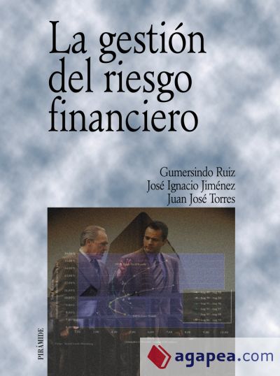 La gestión del riesgo financiero