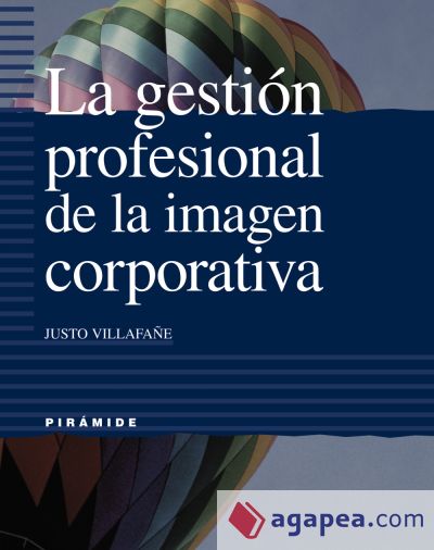 La gestión profesional de la imagen corporativa La gestión profesional de la imagen corporativa
