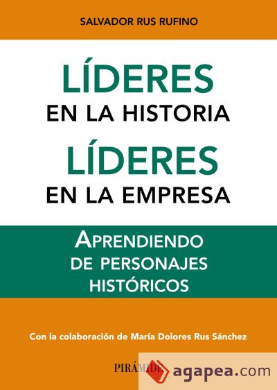 Líderes en la historia. Líderes en la empresa