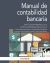 Portada de Manual de contabilidad bancaria, de Jos&eacute; Carlos Garc&iacute;a Rodr&iacute;guez