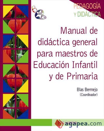 Manual de didáctica general para maestros de Educación Infantil y de Primaria (Ebook)