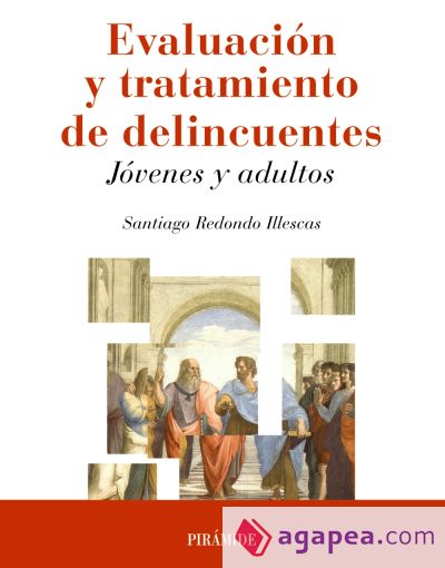 Manual de evaluación y tratamiento de delincuentes: Jóvenes y adultos