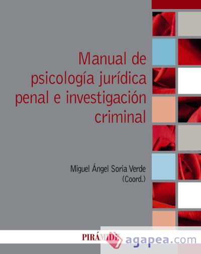 Manual de psicología jurídica penal e investigación criminal