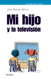 Portada de Mi hijo y la televisión