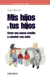 Portada de Mis hijos y tus hijos