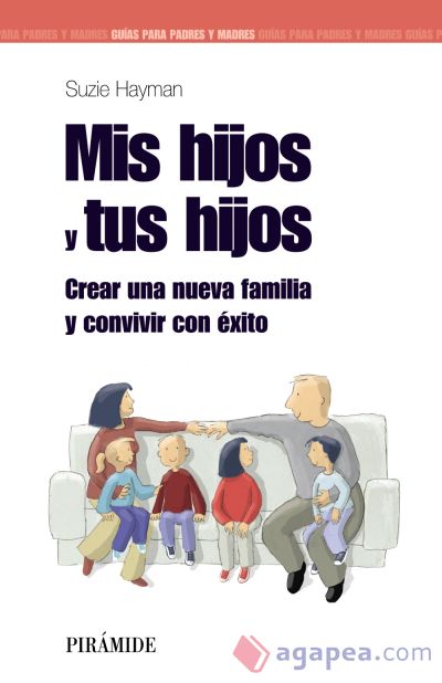 Mis hijos y tus hijos