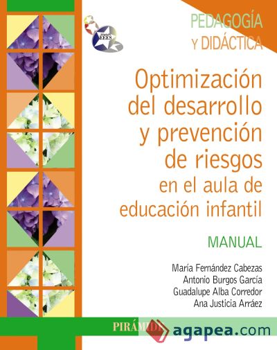 Pack-Optimización del desarrollo y prevención de riesgos en el aula de educación infantil