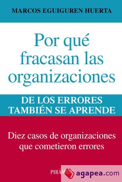 Por qu&eacute; fracasan las organizaciones (Ebook)