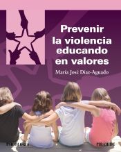 Portada de Prevenir la violencia educando en valores