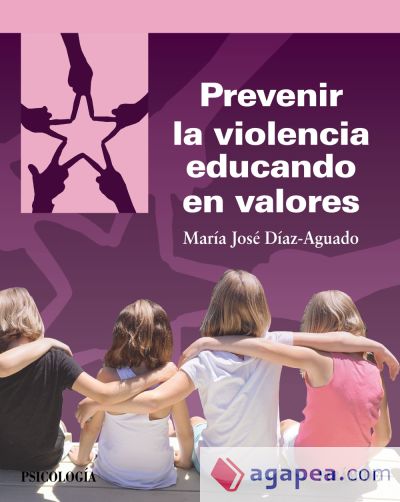 Prevenir la violencia educando en valores