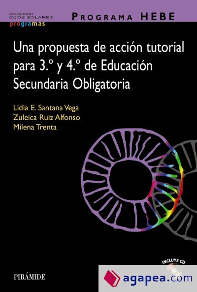 Programa HEBE. Una propuesta de acción tutorial para 3.º y 4.º de Educación Secundaria Obligatoria