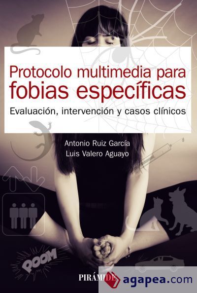 Protocolo multimedia para fobias espec&iacute;ficas