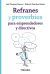 Portada de Refranes y proverbios para emprendedores y directivos, de Roberto S&aacute;nchez G&oacute;mez
