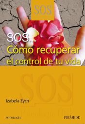 Portada de SOS... Cómo recuperar el control de tu vida