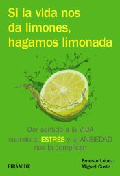 Portada de Si la vida nos da limones, hagamos limonada