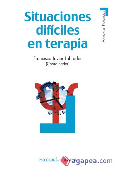 Situaciones dif&iacute;ciles en terapia (Ebook)