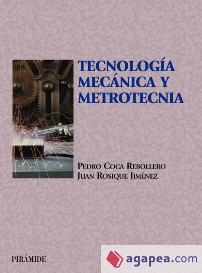 Tecnología mecánica y metrotecnia