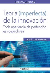 Portada de Teoría (imperfecta) de la innovación