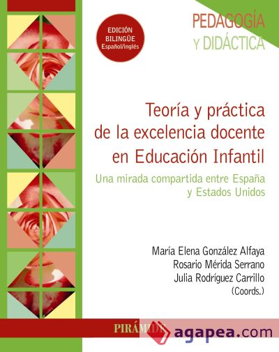 cómodo Autor Desbordamiento TEORIA Y PRACTICA DE LA EXCELENCIA DOCENTE EN EDUCACION INFANTIL - ROSARIO  MERIDA SERRANO; MARIA ELENA GONZALEZ ALFAYA; JULIA RODRIGUEZ CARRILLO -  9788436845426
