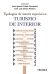 Portada de Tipolog&iacute;as de inter&eacute;s especial en turismo de interior, de Juan Ignacio Pulido Fern&aacute;ndez