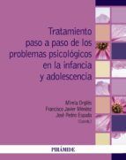 Portada de Tratamiento paso a paso de los problemas psicológicos en la infancia y adolescencia (Ebook)