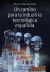 Portada de Un camino para la industria tecnológica española, de Alberto Díaz González