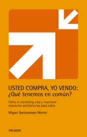 Portada de Usted compra, yo vendo: ¿Qué tenemos en común?