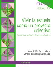 Portada de Vivir la escuela como un proyecto colectivo