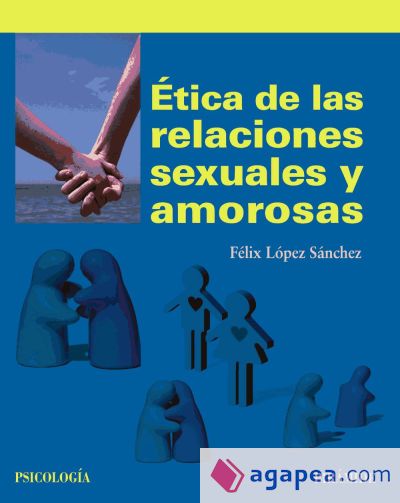 Ética de las relaciones sexuales y amorosas