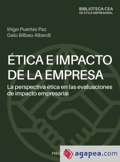 Ética e impacto de la empresa: la perspectiva ética en las evaluaciones de impacto empresarial